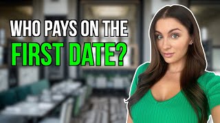 Should The Guy Pay On The First Date? | Courtney Ryan