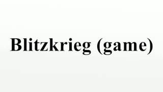 Blitzkrieg (game)