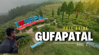 Gufapatal View Point Full Guide | শিলিগুড়ি থেকে ১ দিনেই বিদেশ ভ্রমণ করার দুর্দান্ত জায়গা