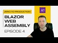 Blazor WebAssembly: Adding Forms, API & JavaScript Interop (Ep. 4)
