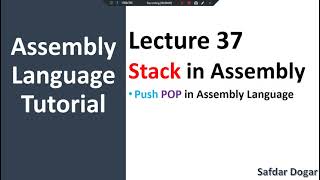Stack Push POP in Assembly Language with Example | Assembly Language Programming Tutorial - 37