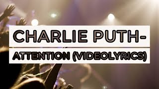 Charlie Puth - ATTENTION |Lyrics | Lyrics Video| INBLOOD MUSIC