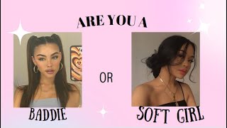 ✨ARE YOU A SOFT GIRL OR A BADDIE?✨aesthetic quiz 2022