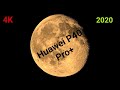 Huawei P40 Pro Moon Zoom Test | Huawei 50X Moon Zoom Test | 2020 | 4K | Space Zoom