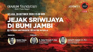 Jejak Sriwijaya di Bumi Jambi - Dialog Sejarah | HISTORIA.ID