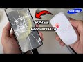 How to recover data from a Samsung phone with a broken screen? (Touch Screen issues)