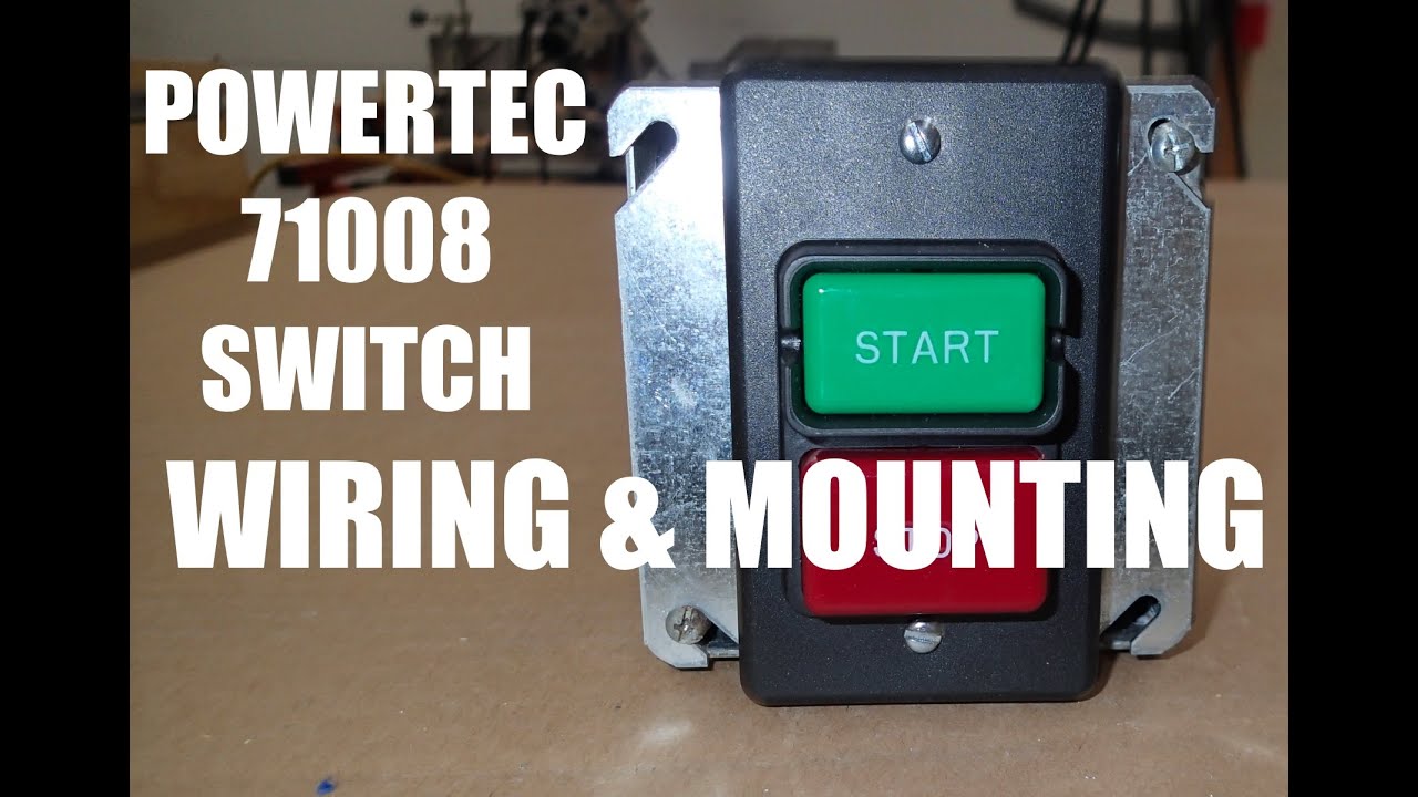 Powertec 71008 Switch Mounting & Wiring - YouTube