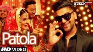 Patola Song - Guru Randhawa | Blackmail | Irrfan Khan & Kirti Kulhari | Bohemia  HD Video
