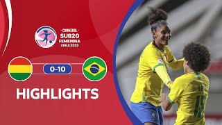 CONMEBOL Sub20 FEM 2022 | Bolivia 0-10 Brasil | HIGHLIGHTS