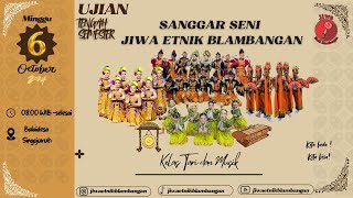 LIVE !! 🔴🔴UJIAN TENGAH SEMESTER || JIWA ETNIK BLAMBANGAN