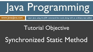 Learn Java Programming - Synchronized Static Method Tutorial