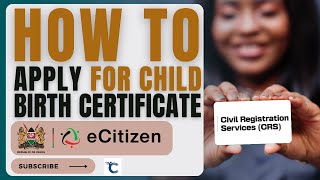👶 How to Apply for Your Child’s Birth Certificate in Kenya on eCitizen (Born Outside Nairobi County)