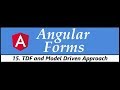 Angular Forms Tutorial - 15 - TDF and Reactive (Model Driven) Approach  2019