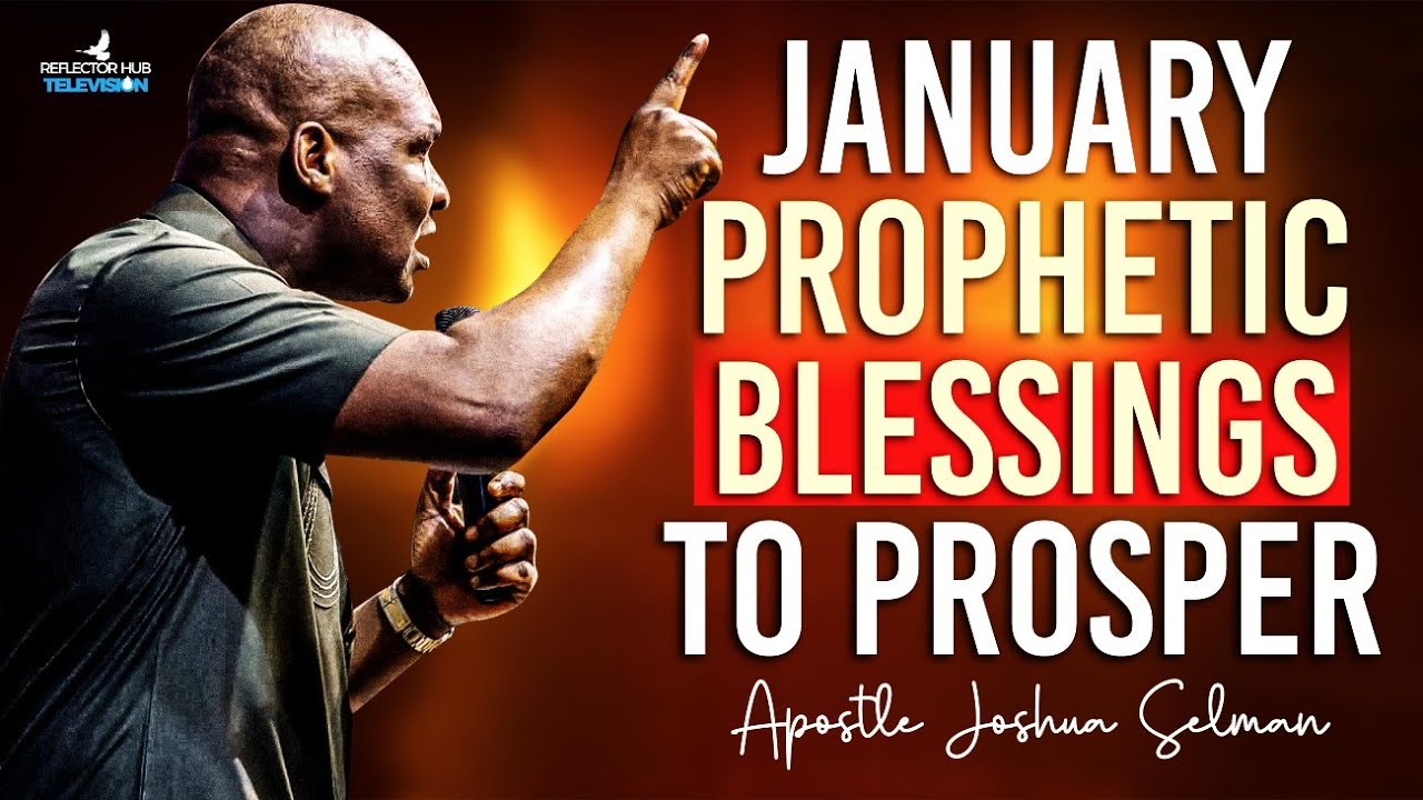 New Year January 2025 Prophetic Prayers Declaration Apostle Joshua
