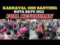 KARNAVAL 1000 BANTENG KOTA BATU 2022 | FULL KESURUPAN