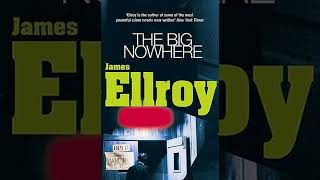 The Big Nowhere - James Ellroy - part 1 (audiobook)
