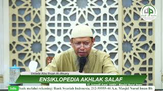 Ensiklopedia Akhlak Salaf - Ustadz Abu Ihsan Al-Atsary