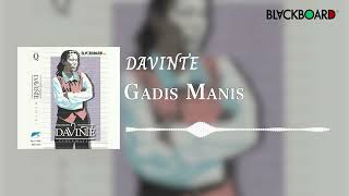 Davinte - Gadis Manis