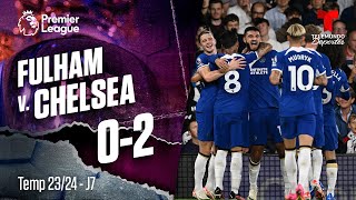 Highlights & Goles: Fulham v. Chelsea 0-2 | Premier League | Telemundo Deportes