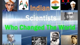Top Indian Scientists Who Changed The World || Part 1