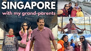 Singapore with My Grand-Parents | Ahaana Krishna