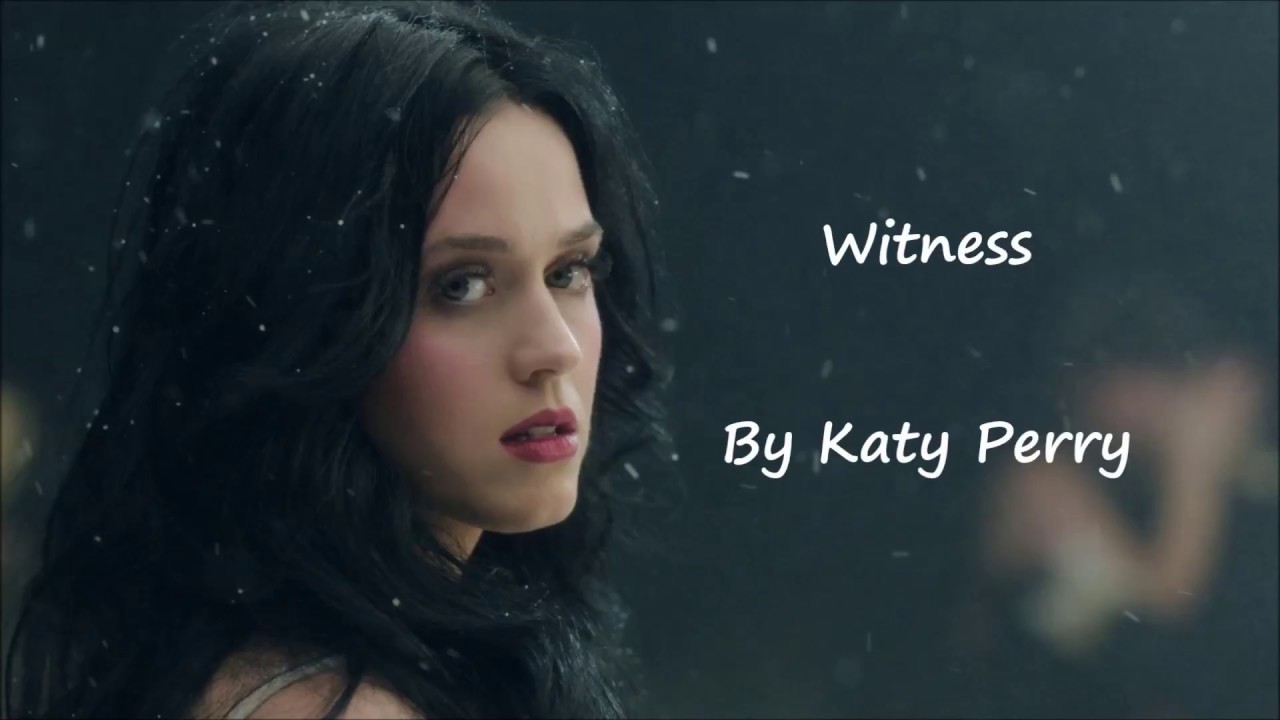 Katy Perry - Witness (lyrics) - YouTube