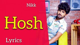 Hosh ( Official HD Video)Nikk|Lyrics|Mahira Sharma|RoxA|Latest Punjabi Songs 2020|