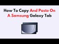 How to Copy and Paste on a Samsung Galaxy Tab (Text, Links & Files Step-by-Step Guide)