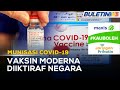 IMUNISASI COVID-19 | Vaksin Moderna Diluluskan Bersyarat