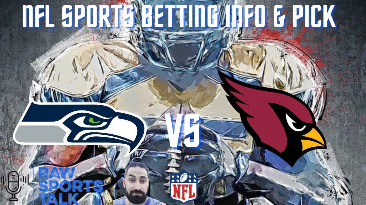 Seattle Seahawks VS Arizona Cardinals Week 7: Free Nfl Sports Betting ...