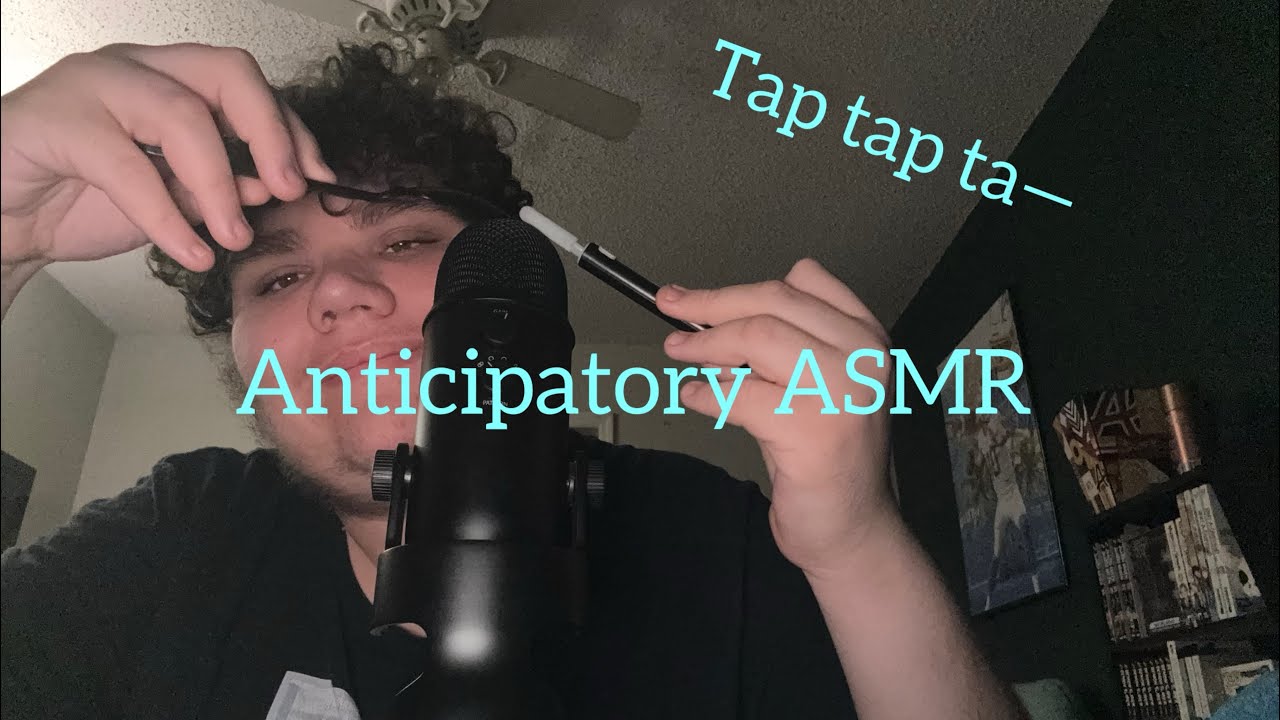 Anticipatory Asmr Youtube