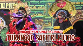 Rampokan Singo Barong TURONGGO SAFITRI PUTRO Live Gedangsewu Tulungagung ~ Reog Audio