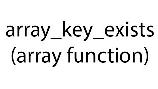 array_key_exists : array function: php bangla video tutorial