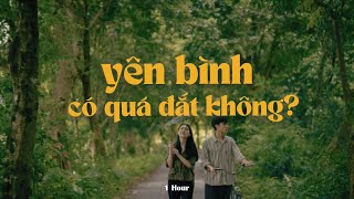 Yên Bình Có Quá Đắt Không (1 Hour) - Khiem x KProx「Lo - Fi Ver.」 / Audio Lyrics Video