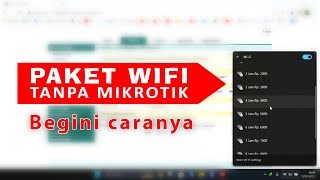 Cara membuat paket wifi tanpa mikrotik cukup pake router bawaan