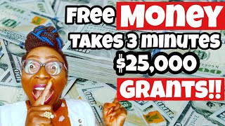 GRANT money EASY $25,000! 3 Minutes to apply! Free money not loan