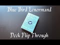 Blue Bird Lenormand , Full Deck Flip Through