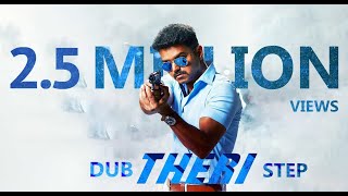 Dub Theri step-Theri Theme Song
