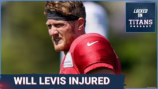 Tennessee Titans Will Levis Injured, Leaves Practice Early, Malik Willis Advantage & Practice Notes