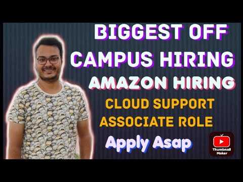 AMAZON STARTED OFF CAMPUS HIRING || CLOUD SUPPORT Associate Role ...