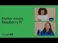Flutter, Dart, and Raspberry Pi