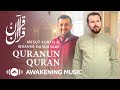 Mesut Kurtis & Ibrahim Dardasawi - Quranun Quran | مسعود كرتس & إبراهيم الدردساوي - قرآنٌ قرآن