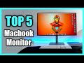 Top 5 Best Monitor for Macbook Pro 2023 | Best Macbook Monitor in 2023