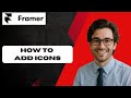 How to Add Icons in Framer  (full guide)
