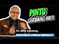 PINTU GERBANG HATI_ PS. BILLY LANTANG.