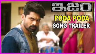 ISM Trailer - Poodade Poda Song | Kalyanram | Aditi Arya | Puri Jagannadh
