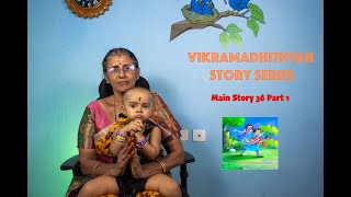 Vikramadhithyan Story Series - Main Story 36 Part 1