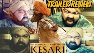 KESARI TRAILER REVIEW | AKSHAY KUMAR