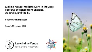 Making nature-markets work in the 21st century: evidence from England, Australia, and the EU