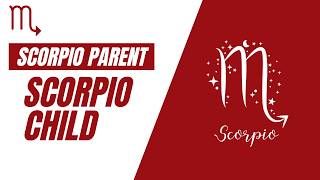 How to Parent your Scorpio Child when you're a Scorpio Mom